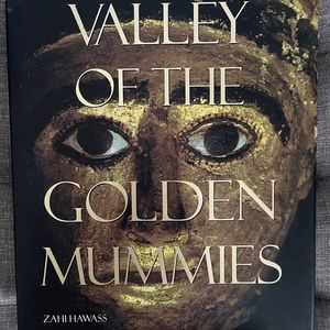 Valley of the Golden Mummies by Zahi Hawass